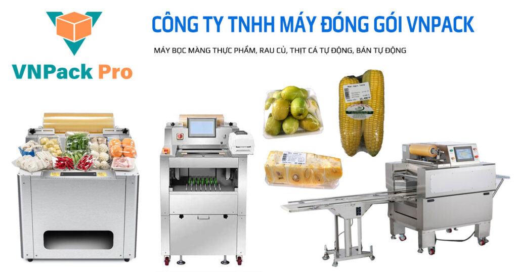Các loại máy bọc màng thực phẩm